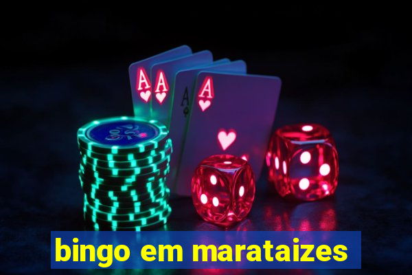 bingo em marataizes